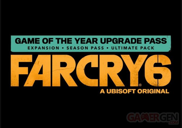 Far Cry 6 Game of the Year Upgrade Pass logo fuite 27 09 2022