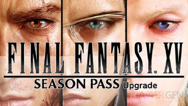 Final Fantasy XV 02 08 2016 Season Pass upgrade