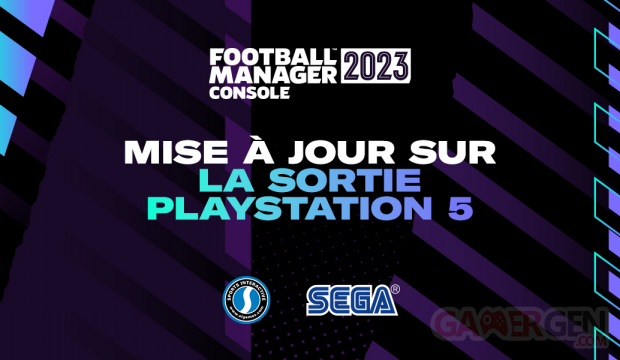 Football Manager 2023 Console report date sortie PS5