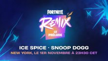 Fortnite-Chapitre-2-Remix-évènement-Prélude-Snoop-Dogg-Ice-Spice-01-11-2024