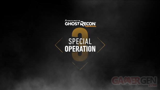 Ghost Recon Wildlands Opération Spéciale 3 03 12 2018