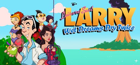 Leisure Suit Larry - Wet Dreams Dry Twice header