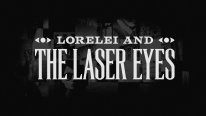Lorelei and the Laser Eyes 07 18 04 2024