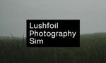 Lushfoil Photography Sim transforme la balade photo en immersion totale