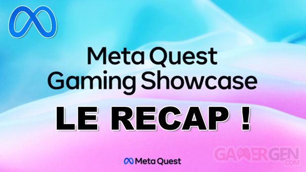Meta Quest Gaming Showcase 2022 Recap
