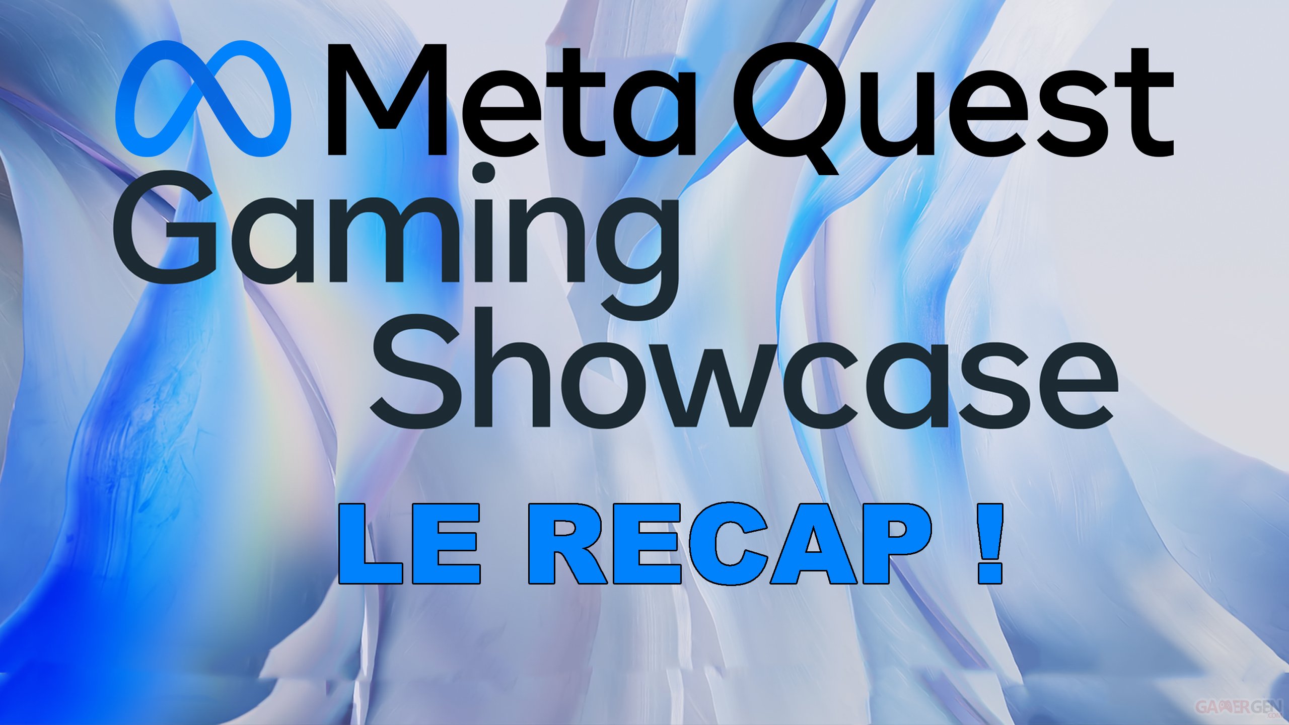 Meta Quest Gaming Showcase le récapitulatif complet des annonces