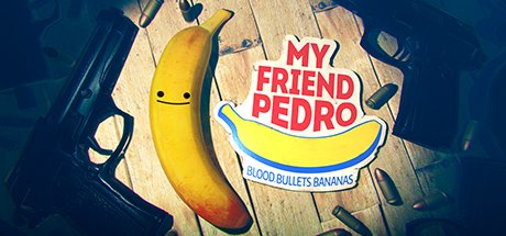 My Friend Pedro header