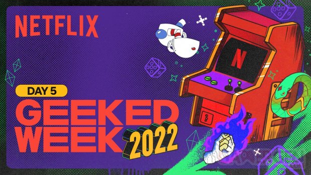Netflix Geeked Week 12 03 06 2022