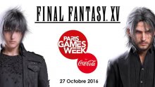 PGW 2016 Final Fantasy XV