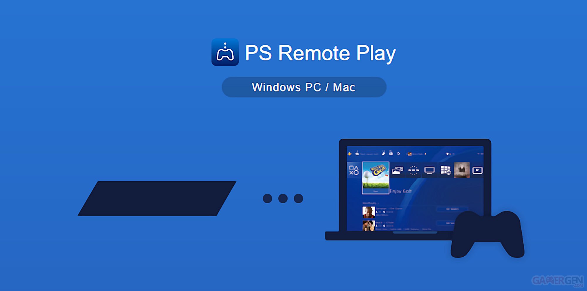 Lecture à distance PS, Téléchargez l'application PS Remote Play et  streamez vos jeux PS5 et PS4 vers votre appareil