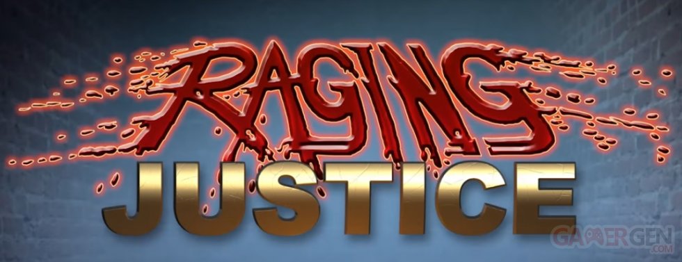 RAGING JUSTICE