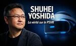 Shuhei Yoshida : La vie après Sony et les vérités cachées du PSVR