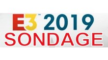 Sondage de la semaine Communaute E3 2019 images (3)