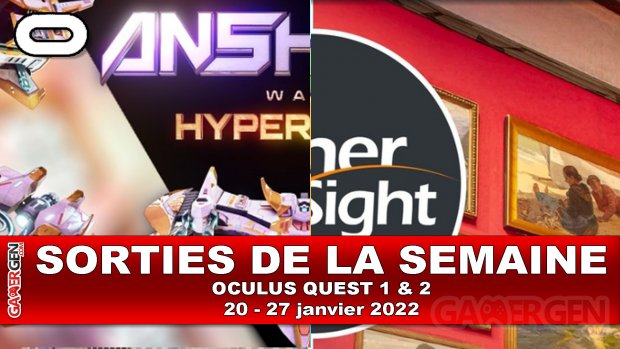 Sorties semaine Oculus Quest 20 27 JANVIER 2022