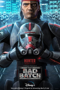 Star Wars The Bad Batch affiche poster Hunter