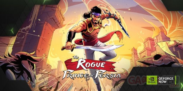 The Rogue Prince of Persia GeForce NOW.