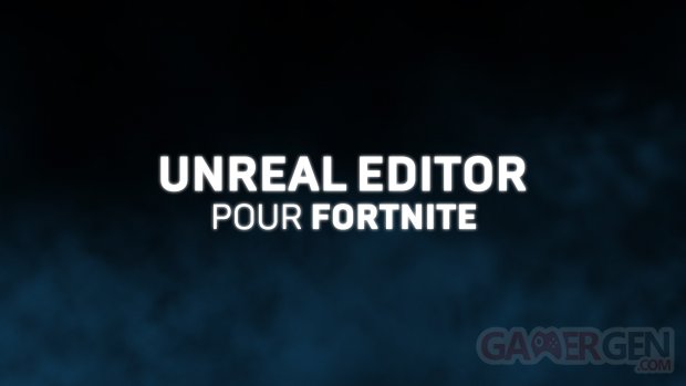 Unreal Editor pour Fortnite UEFN pic 1