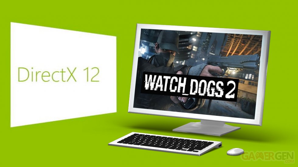 Watch-Dogs-2-Features-DirectX-12-Support-Will-Be-Highly-Optimized-for-AMD