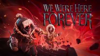 We Were Here Forever (5)