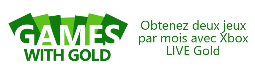 Xbox live games with gold banniere